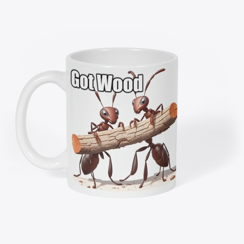 Got Wood 