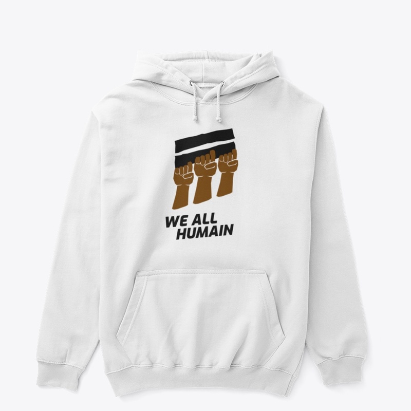 WE ALL HUMAIN -BLM 