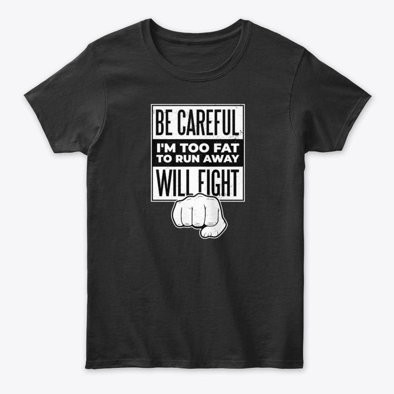 Too Fat - Coolest Graphic Tees