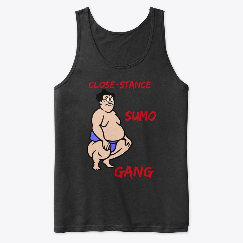 Close-stance Sumo Gang 