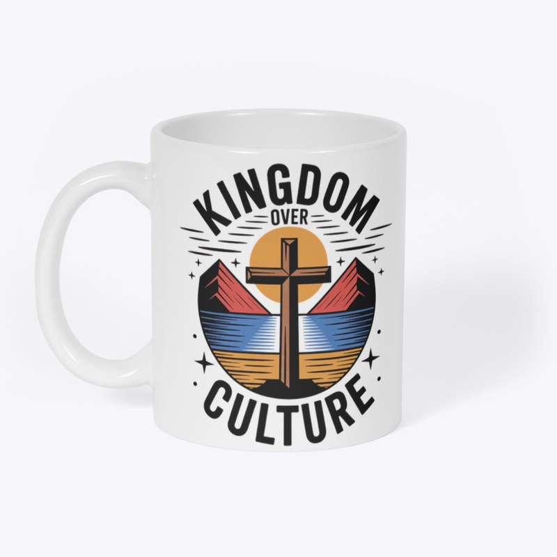Kingdom Over Culture