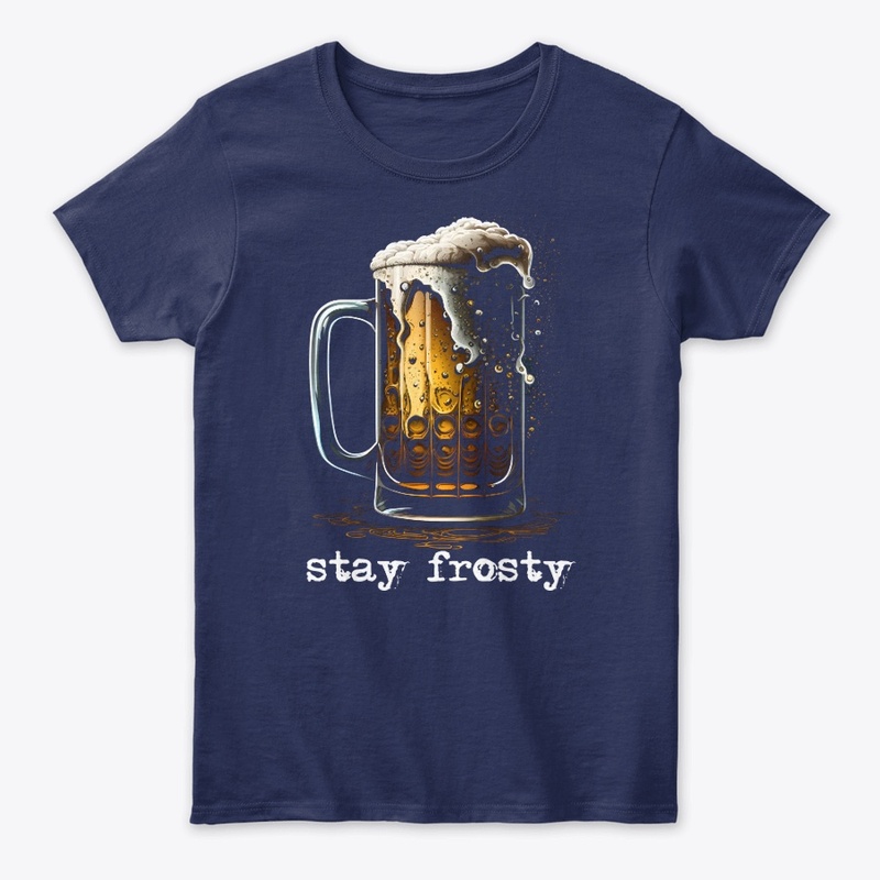 Beer - Stay Frosty