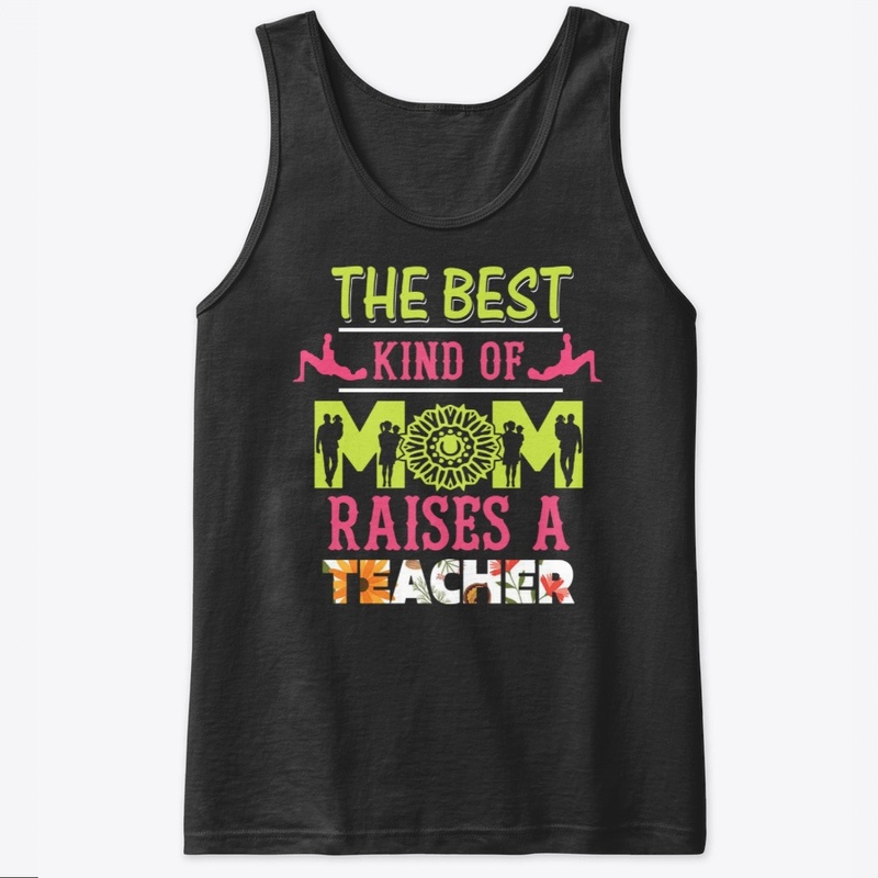 The Best Kind Of Mom Shirt