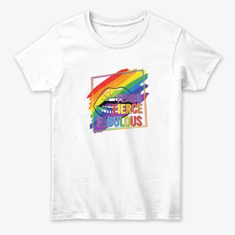 Femme Fierce Fabulous Pride Graphic
