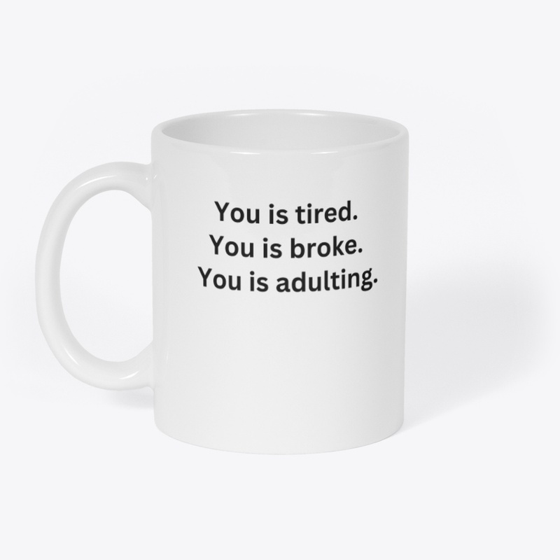 You is adulting
