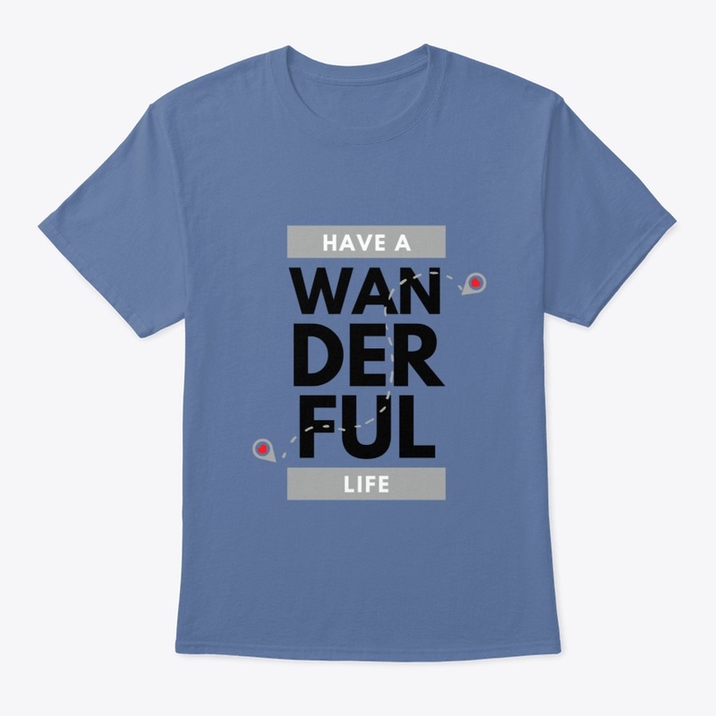 Have A Wanderful Life