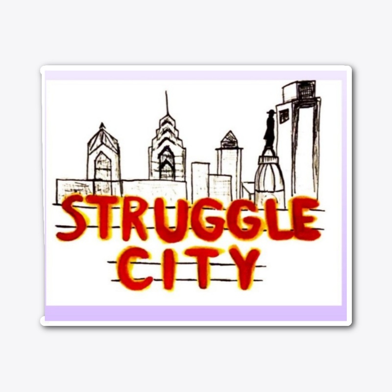 Struggle City Sticker