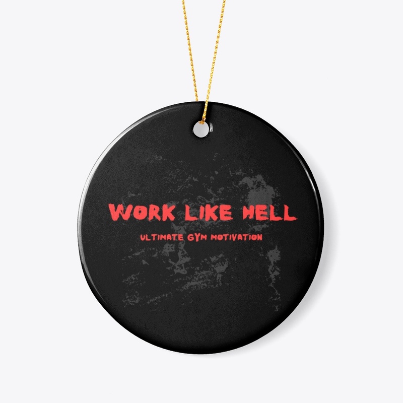 Work Like Hell Classic Tank Top