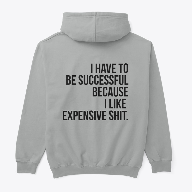 I HAE TO BE SUCCESSFUL...........