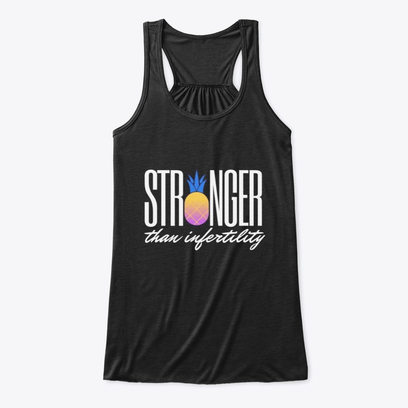 Stronger than infertility T-shirt
