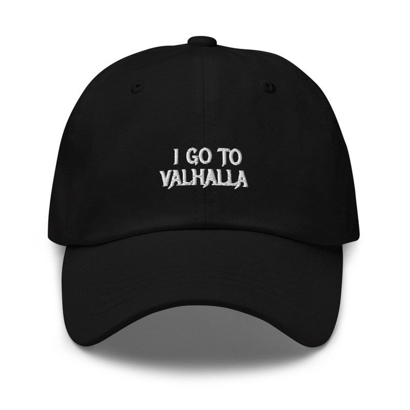 I Go to Valhalla - Dad Hat | Yupoong 6245CM