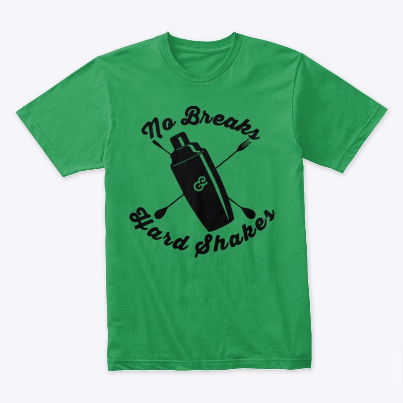 NO BREAKS and HARD SHAKES color