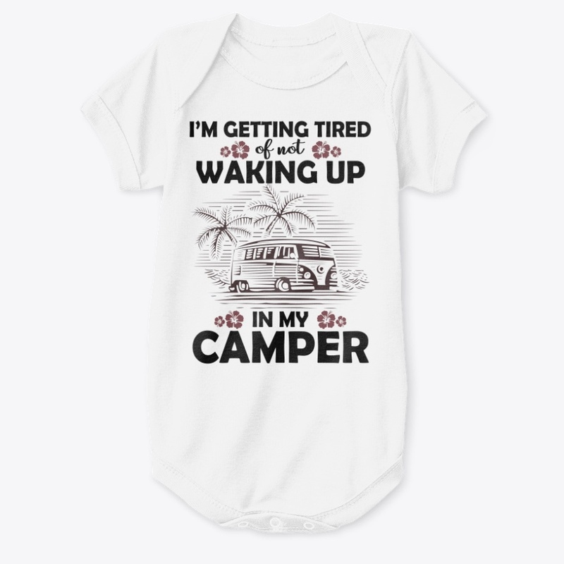 I'm getting tired of not go camping