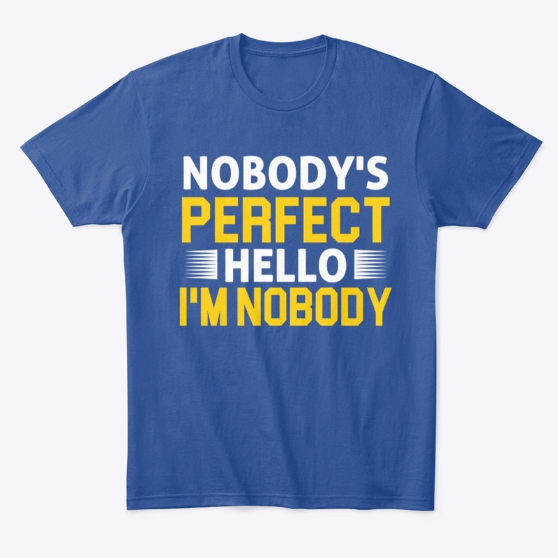 Nobody's perfect