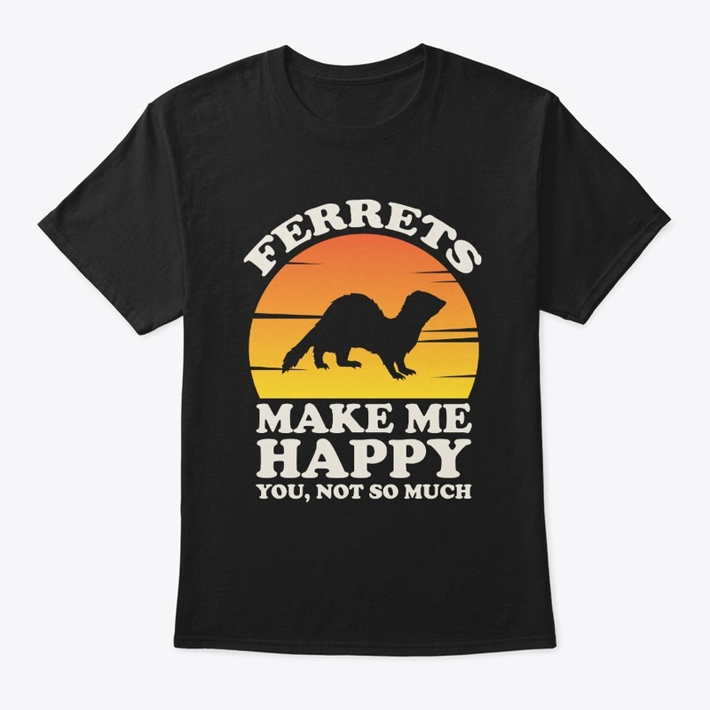 Ferrets Make Me Happy, Ferret Clothes