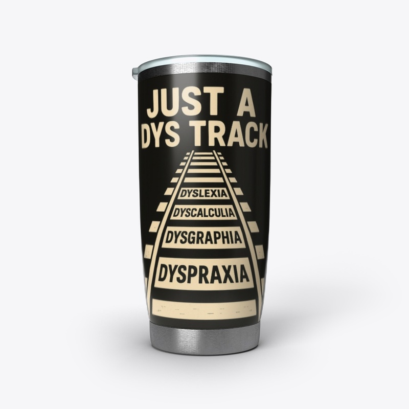 Just a Dys Track