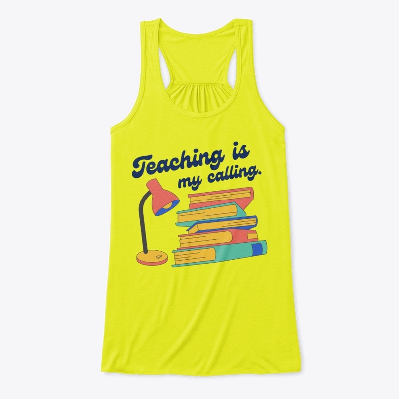 Teaching is my Calling 