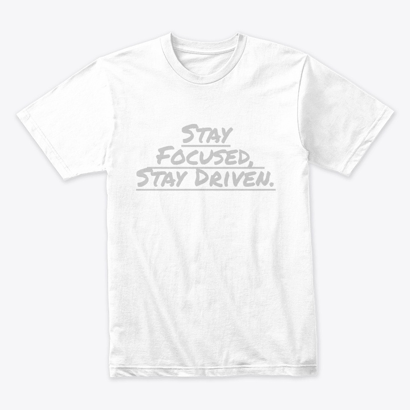 Stay Focused, Stay Driven.
