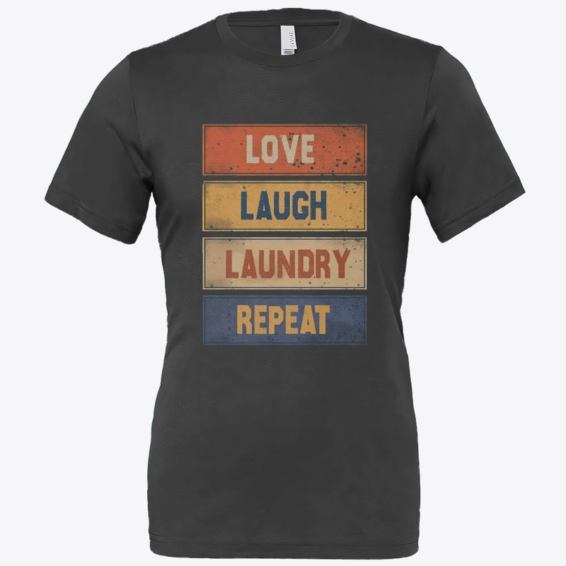 Love Laugh Laundry Repeat
