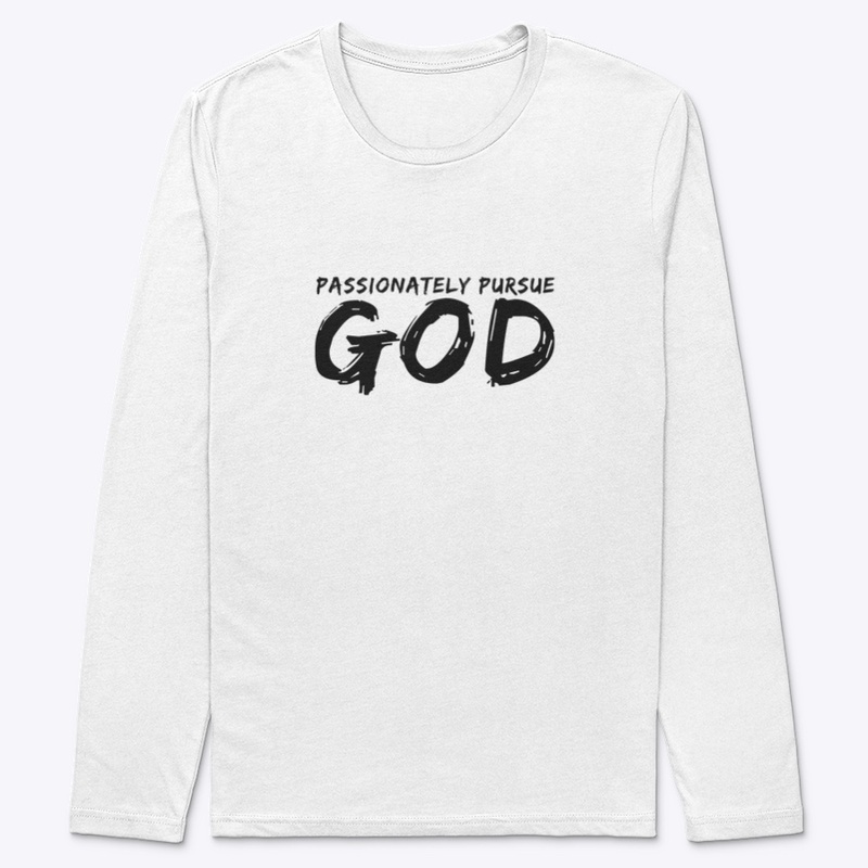 Passionately Pursue God