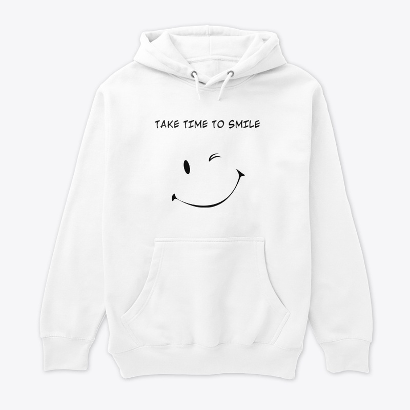 TAKE TIME TO SMILE