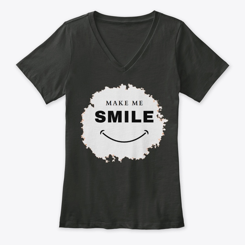 MAKE ME SMILE Women's Premium V-Neck Tee