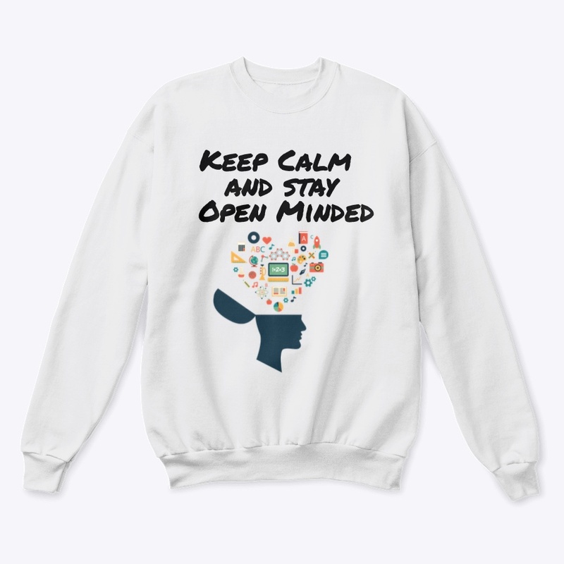 Keep Calm & Stay Open Minded