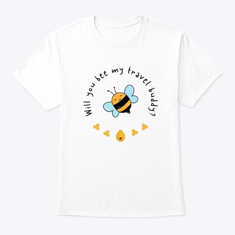 Will you Bee my Travel Buddy?