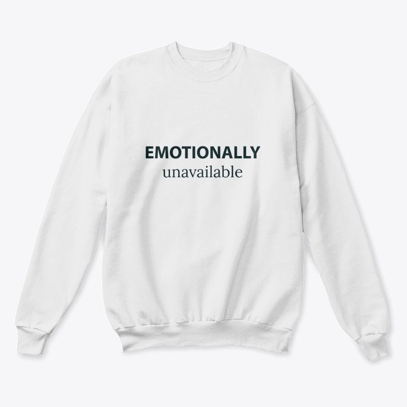 "EMOTIONALLY unavailable" 