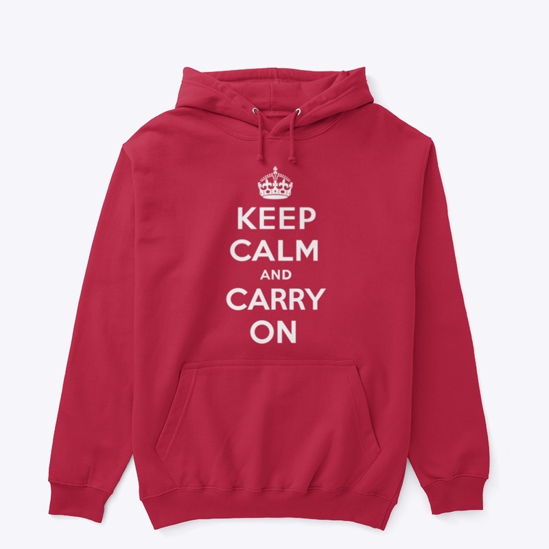 Keep Calm and Carry On