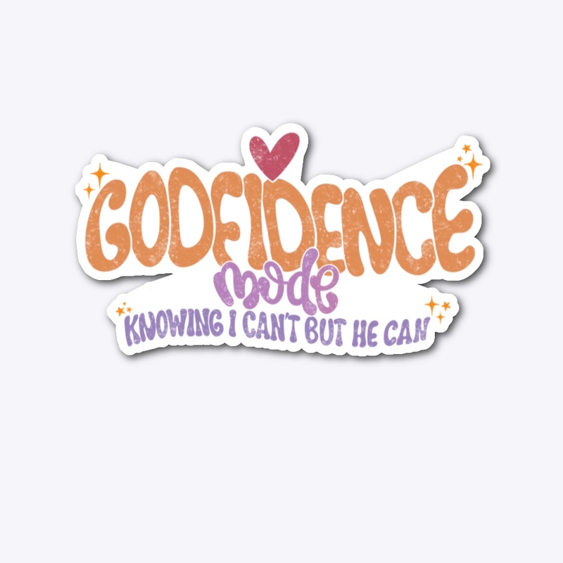 "Godfidence"