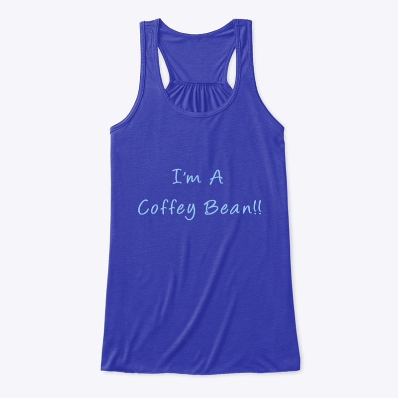 I'm A Coffey Bean!! Tee