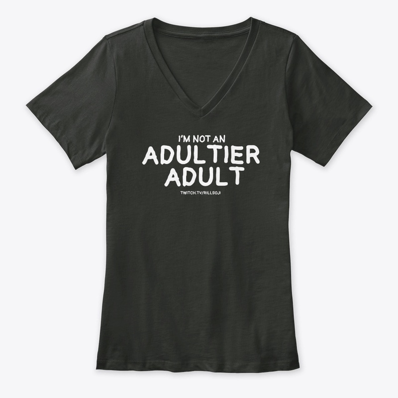 I'm not an Adultier Adult