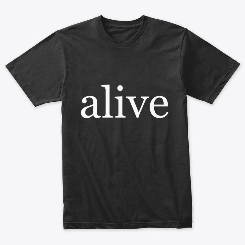 Alive Written in White