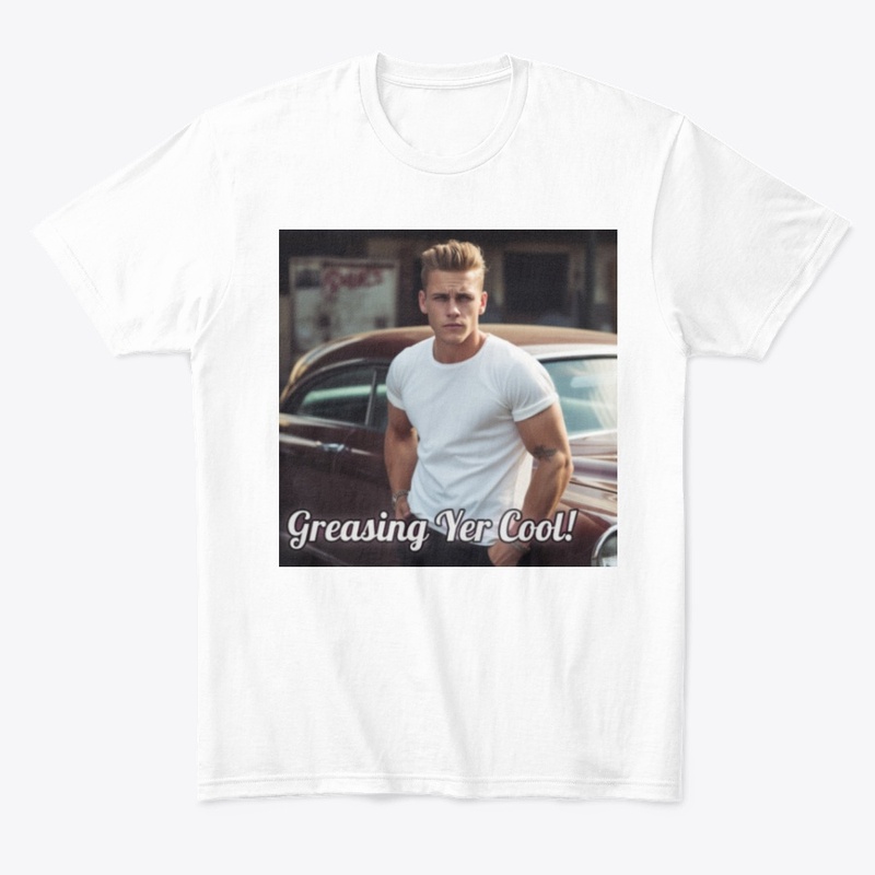 Greasing Yer Cool!