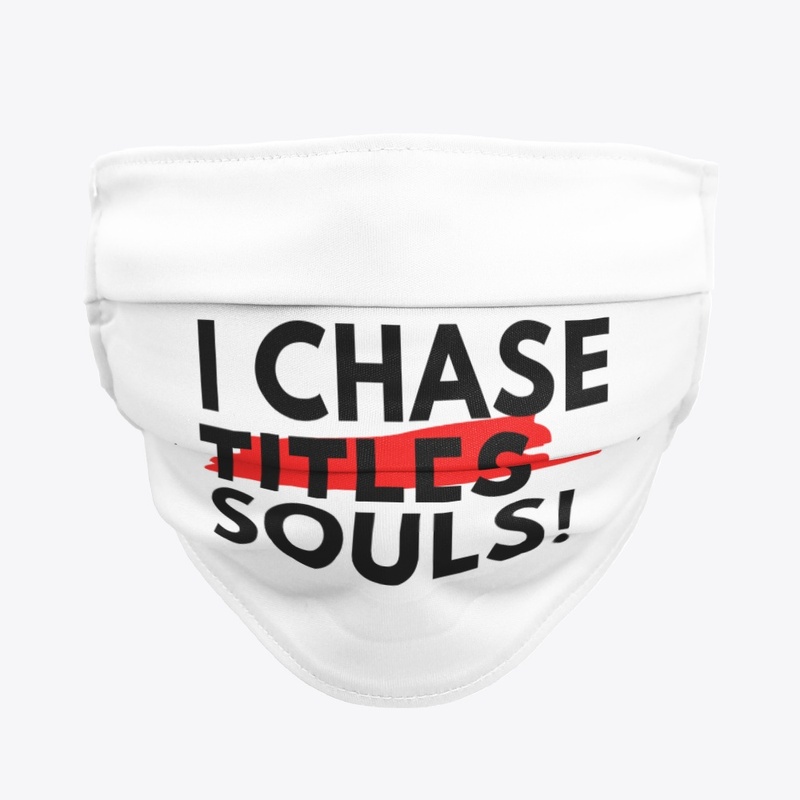 I Chase Souls