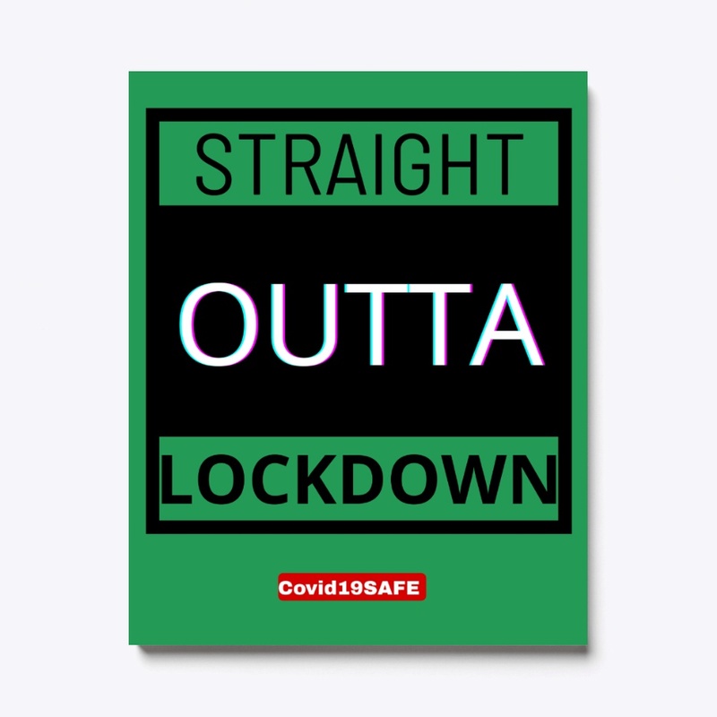 Straight Outta Lockdown