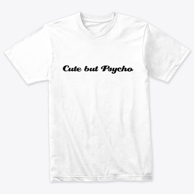 Cute but Psycho