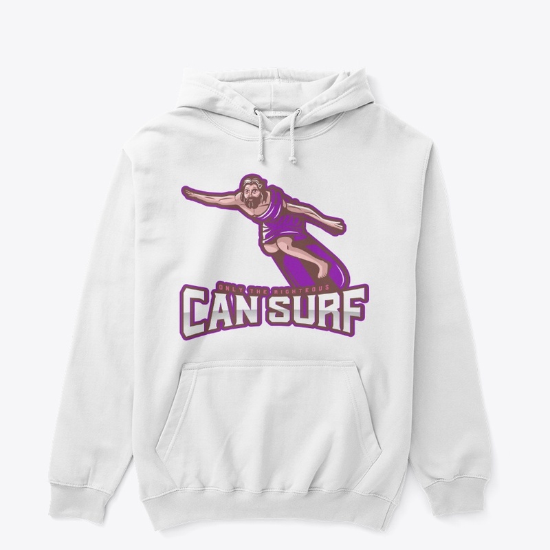 Only the Righteous Can Surf 