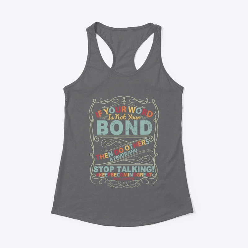If Your Word Is Not Your Bond
