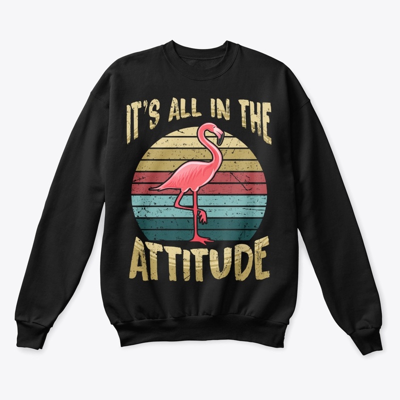 Funny Flamingo Lover Gift - Attitude