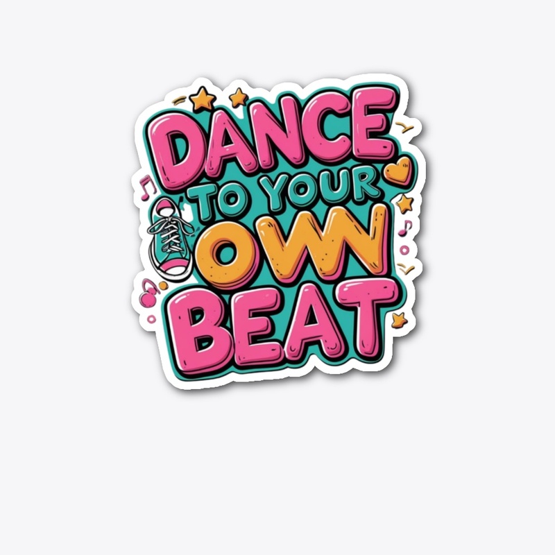 Dance To Your Own Beat Tee