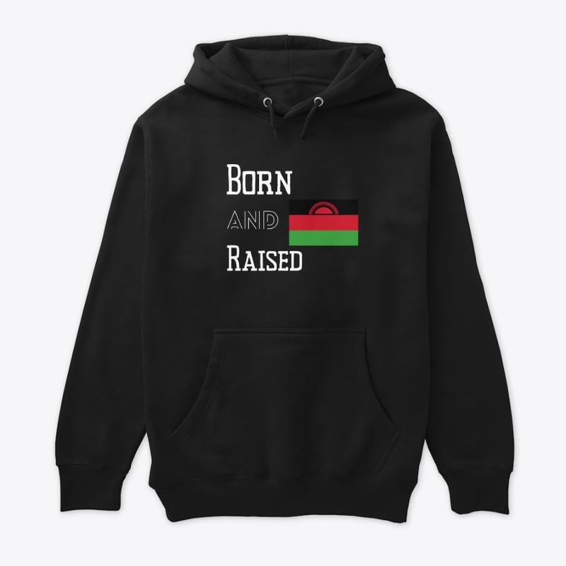 Born and raised - Malawi