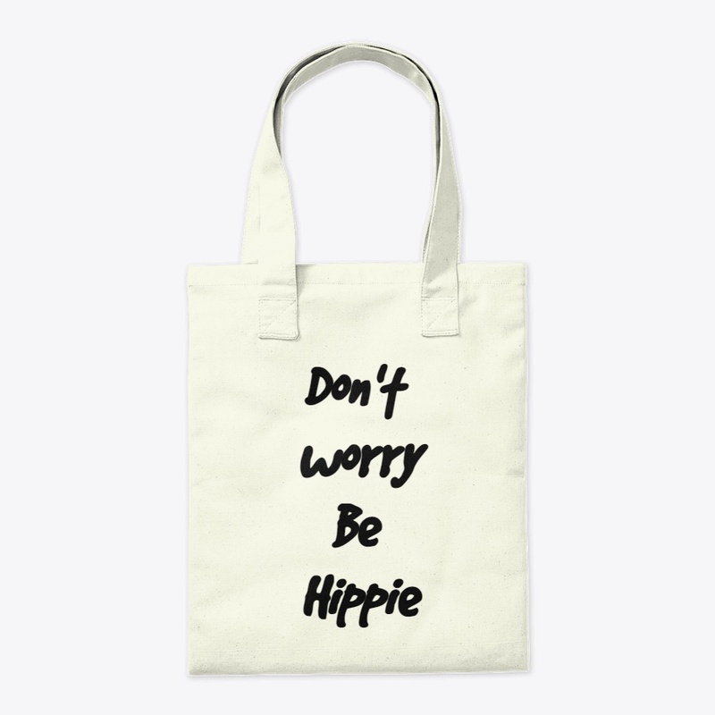 Don't Worry Be Hippie