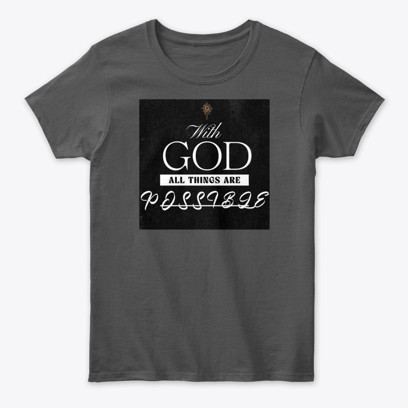 With God all things are possiblle