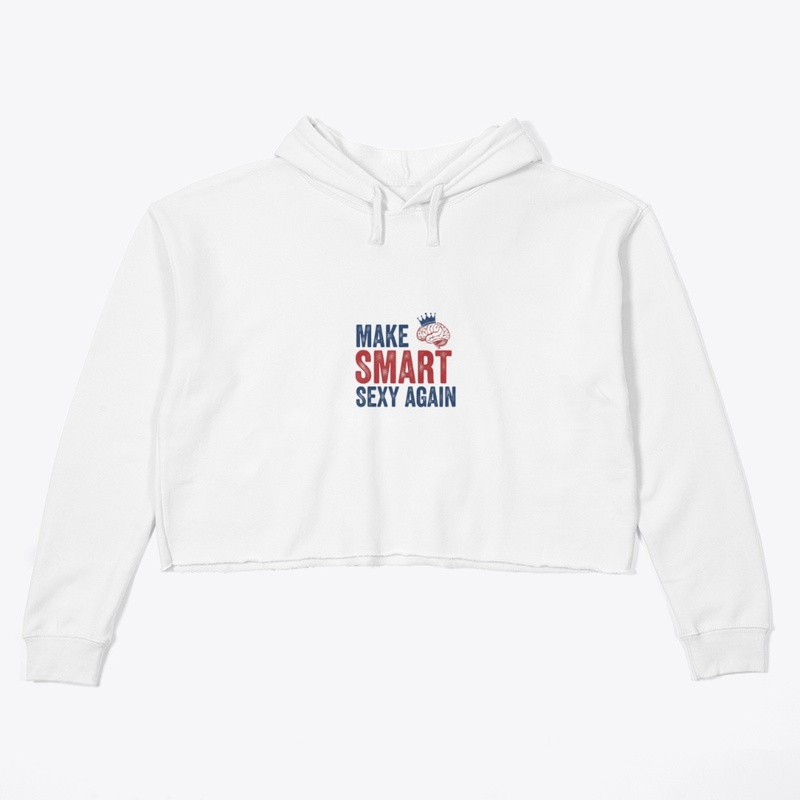 Make Smart Sexy Again Shirt