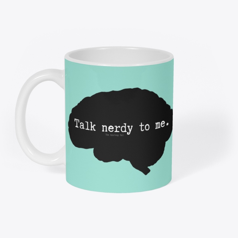 Talk Nerdy to Me