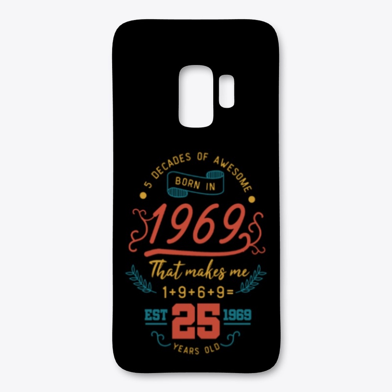 Born in 1969 makes me 25 years old