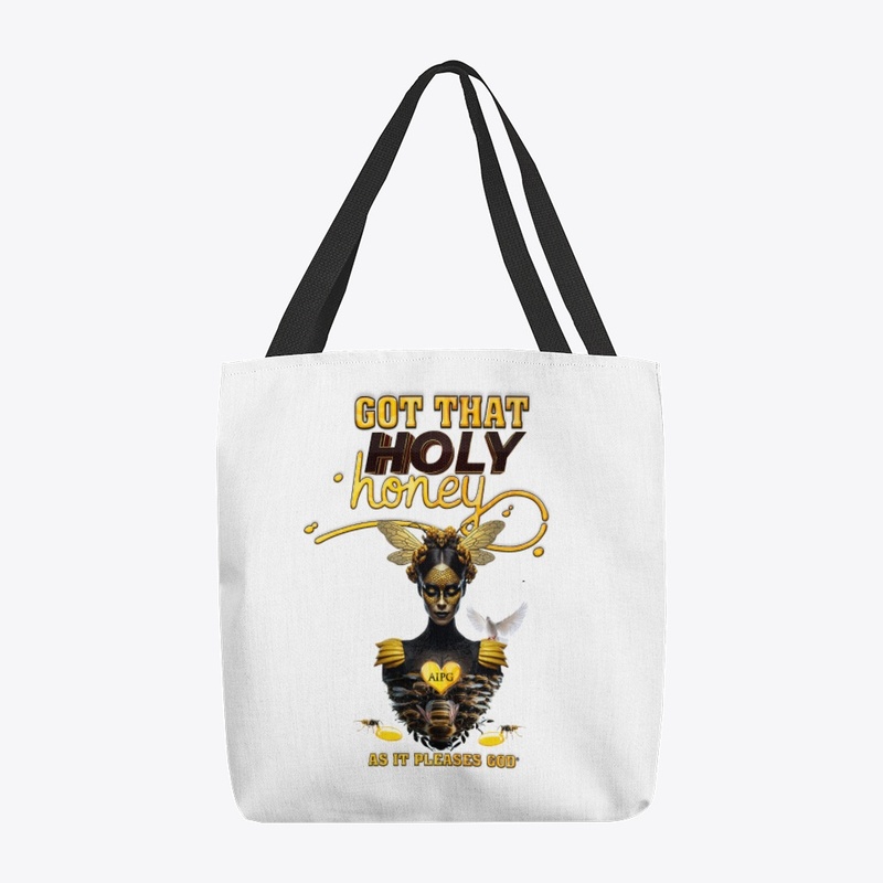Got That Holy Honey