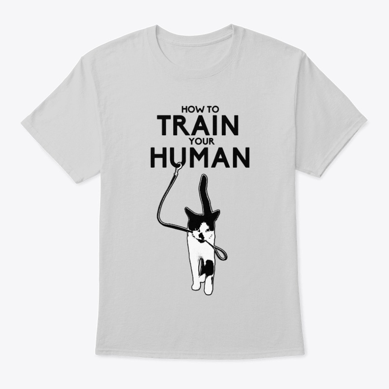How To Train Your Human Cat Shirt